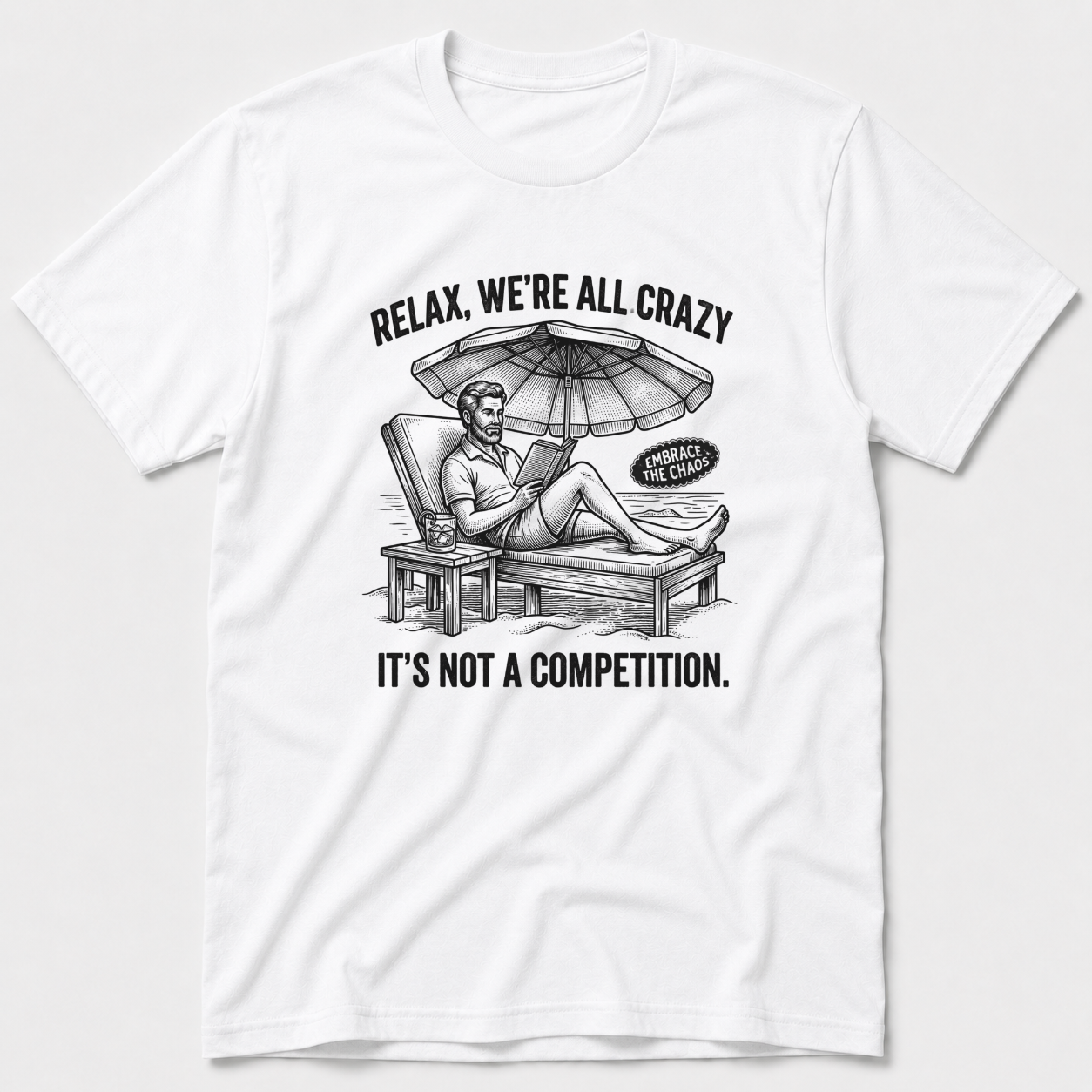 We're All Crazy T-Shirt