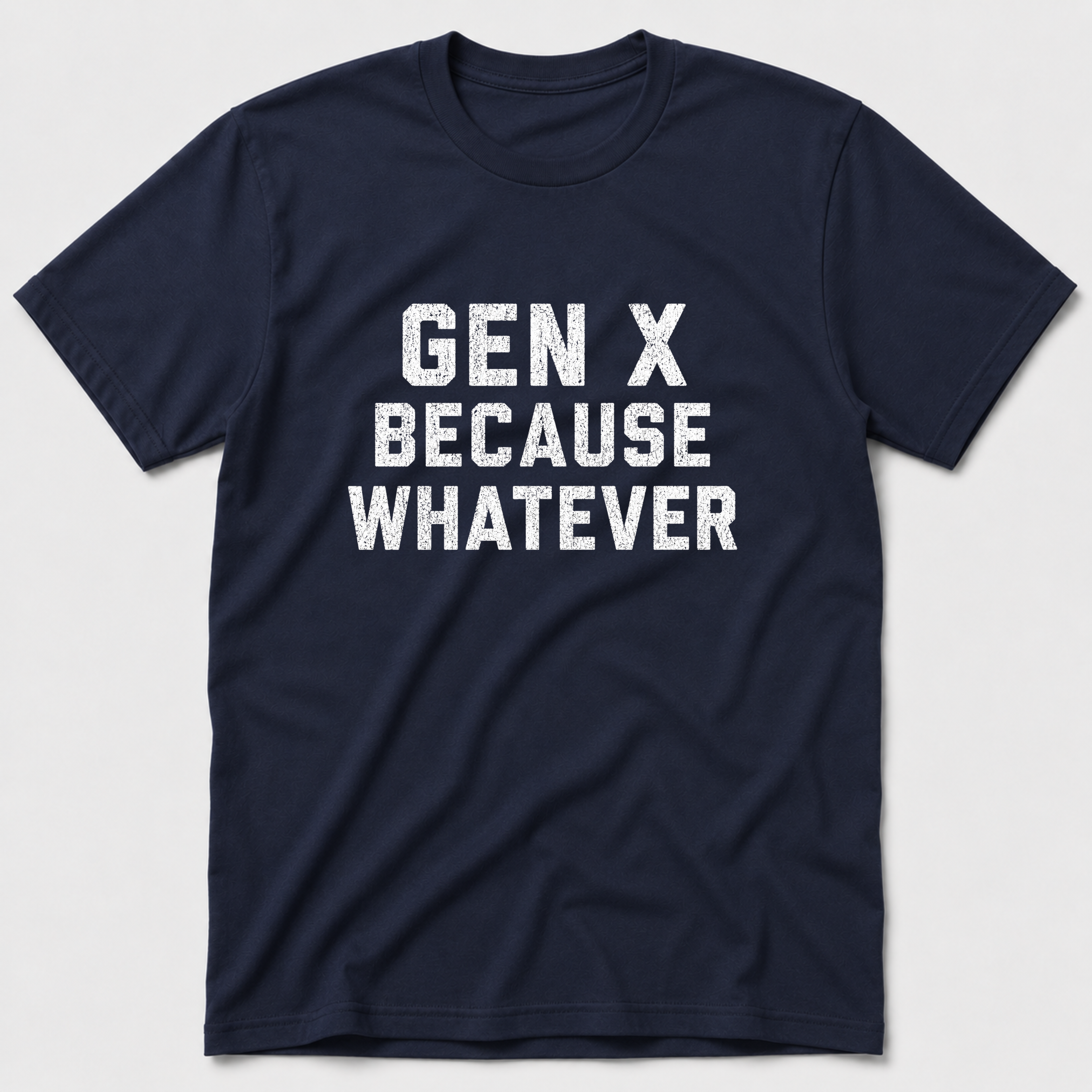Whatever T-Shirt