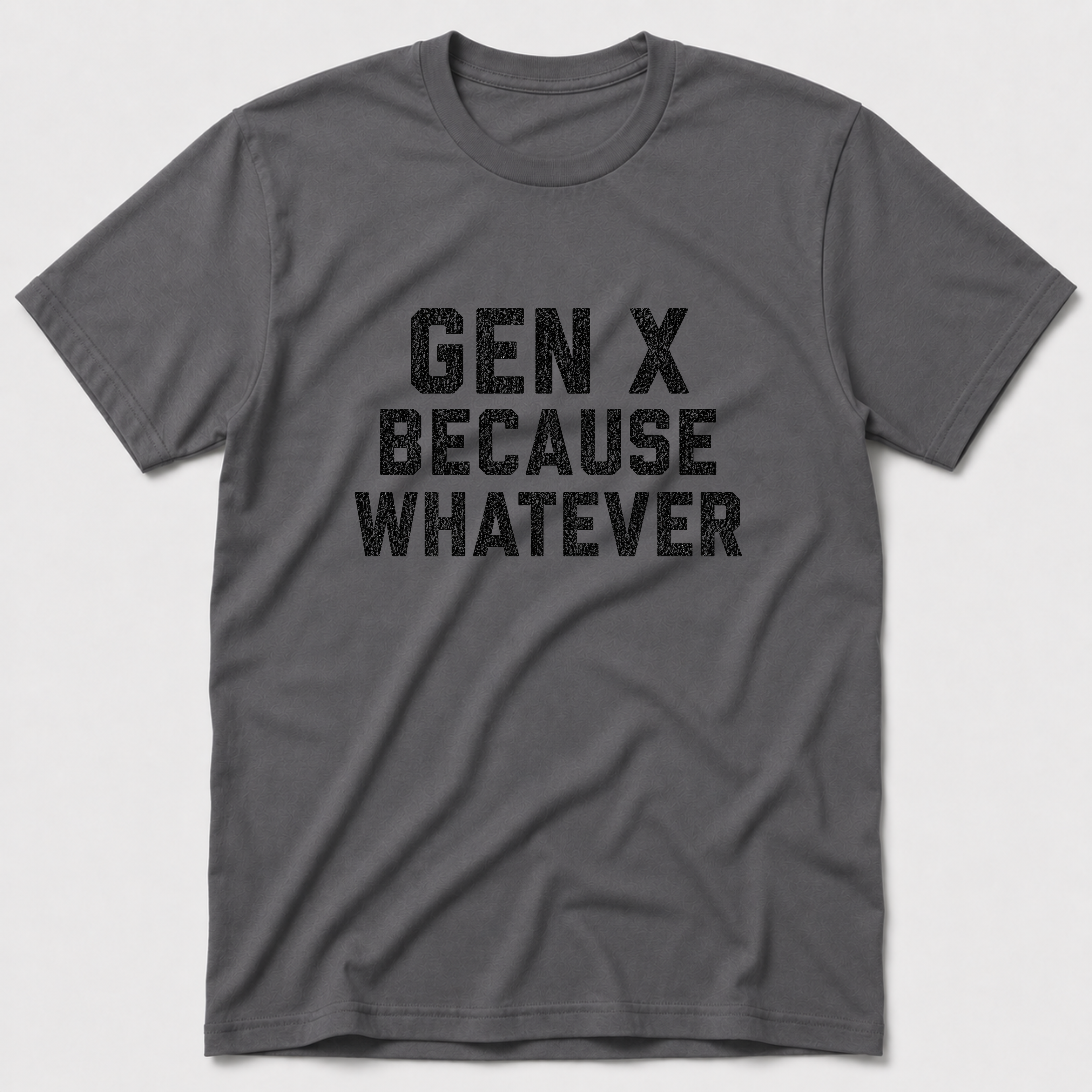 Whatever T-Shirt