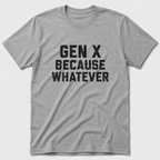 Whatever T-Shirt