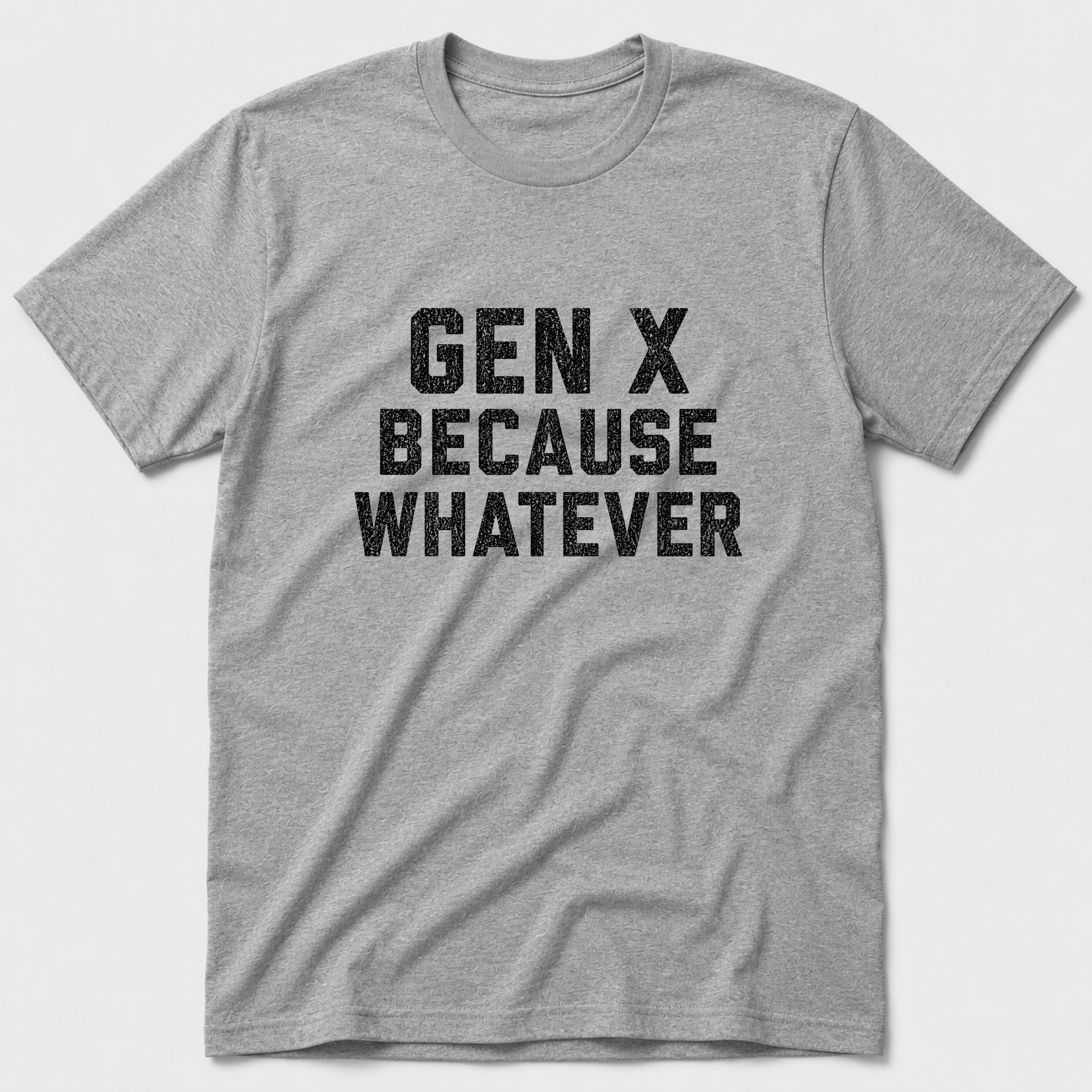 Whatever T-Shirt