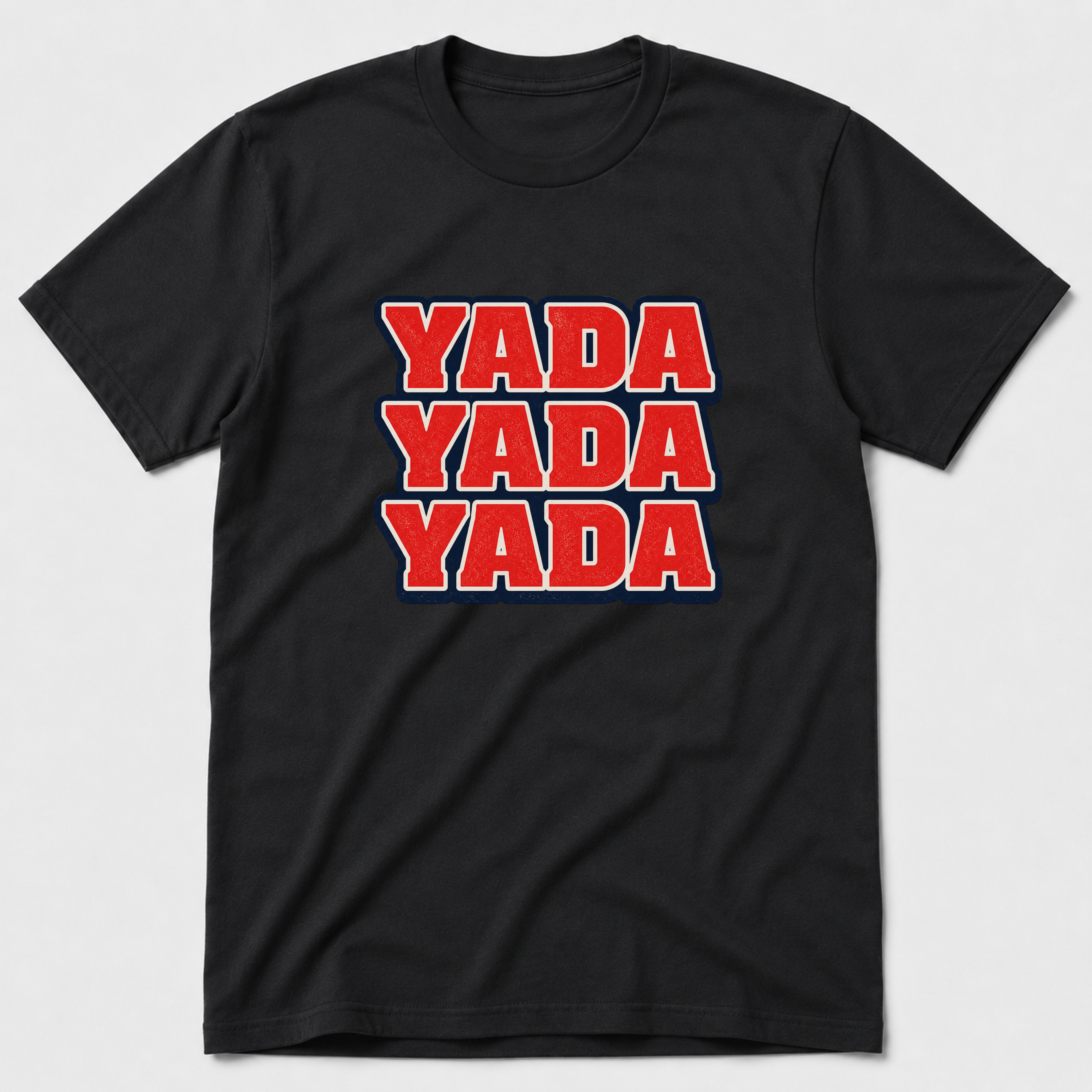 Yada Yada Yada T-Shirt