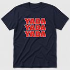 Yada Yada Yada T-Shirt