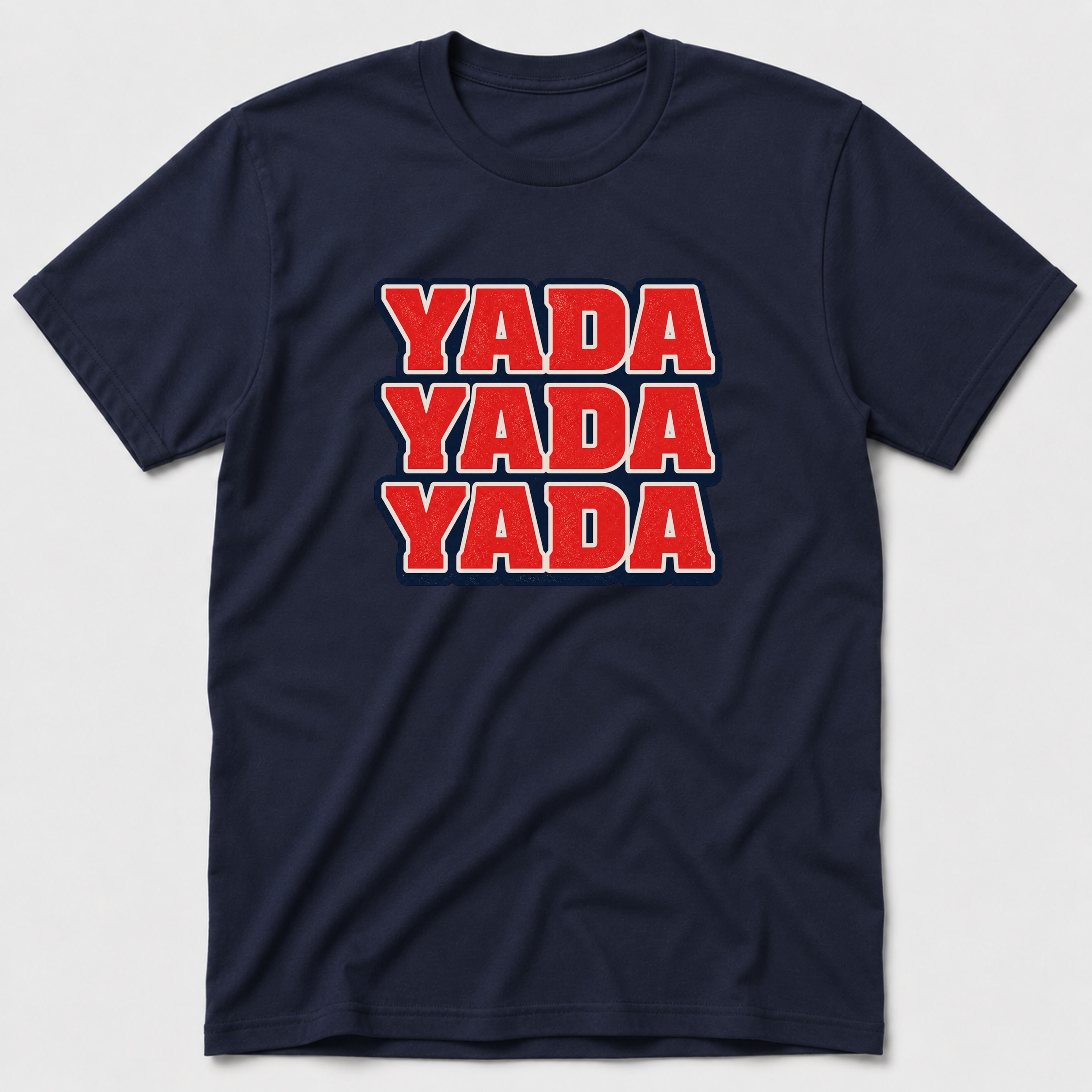 Yada Yada Yada T-Shirt