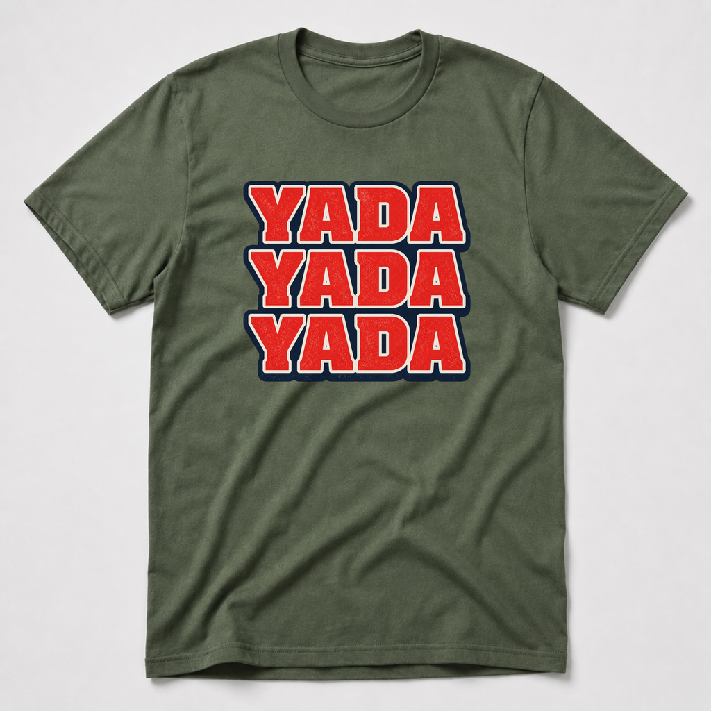 Yada Yada Yada T-Shirt