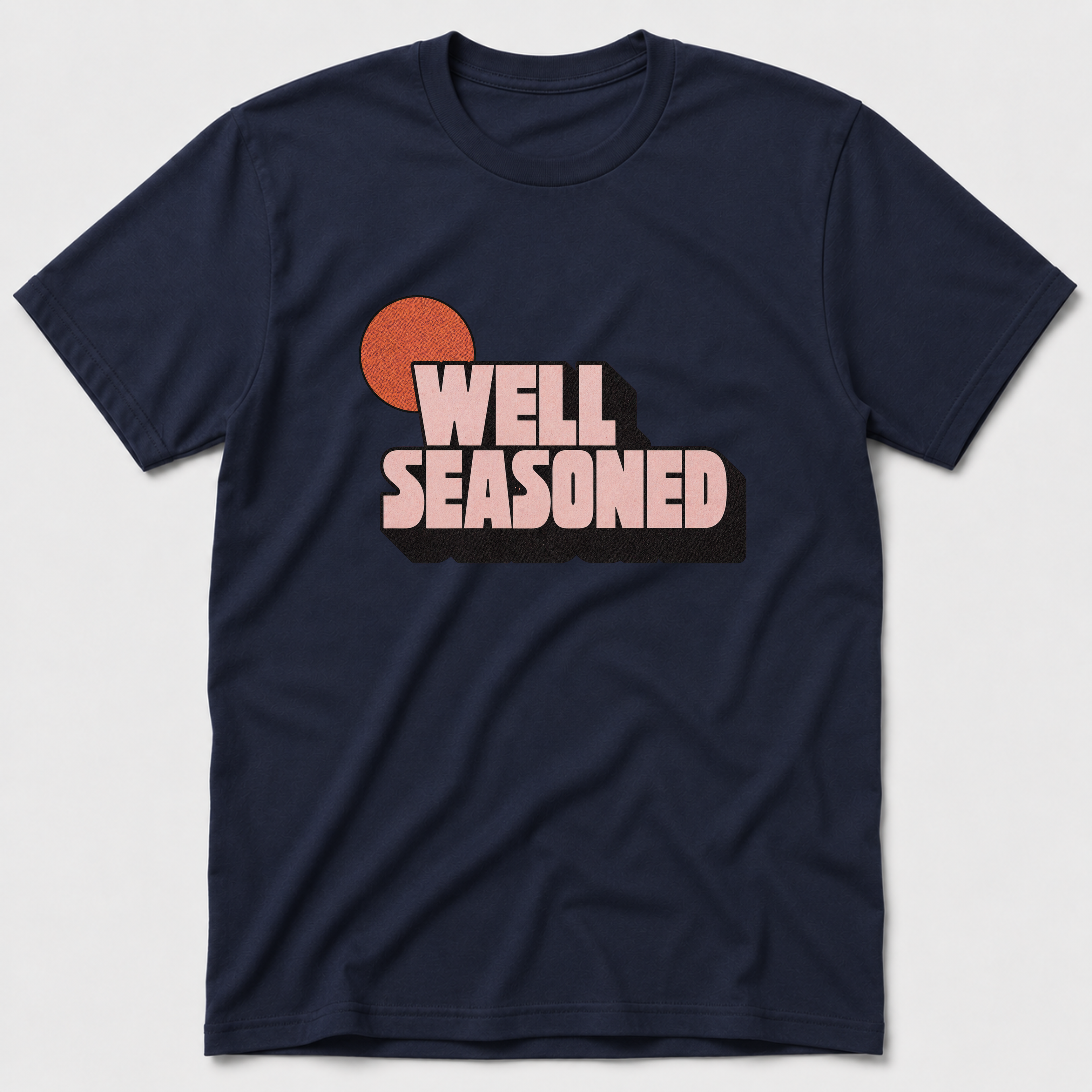 Well Seasoned T-Shirt
