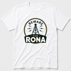 Beware The Rona T-Shirt