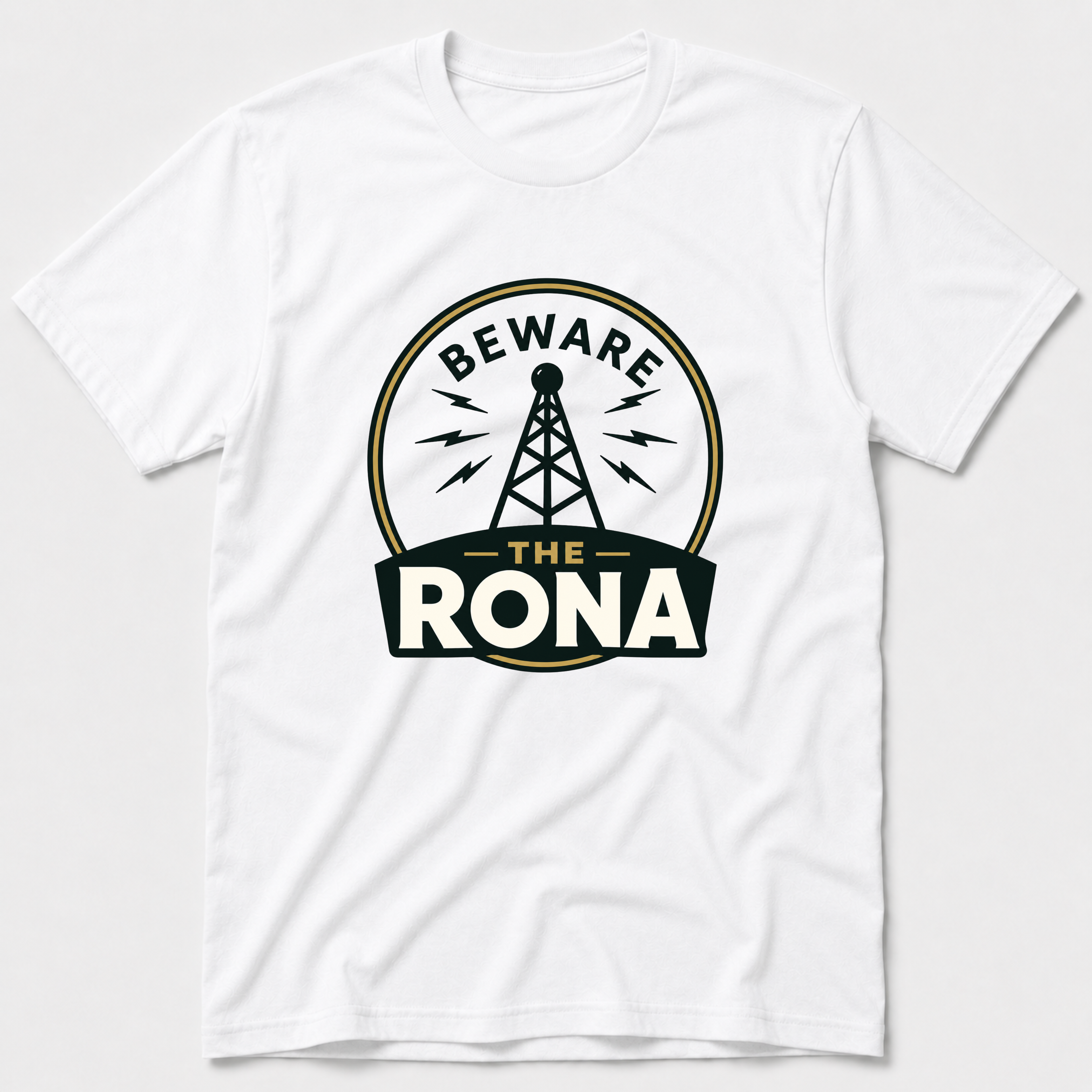 Beware The Rona T-Shirt