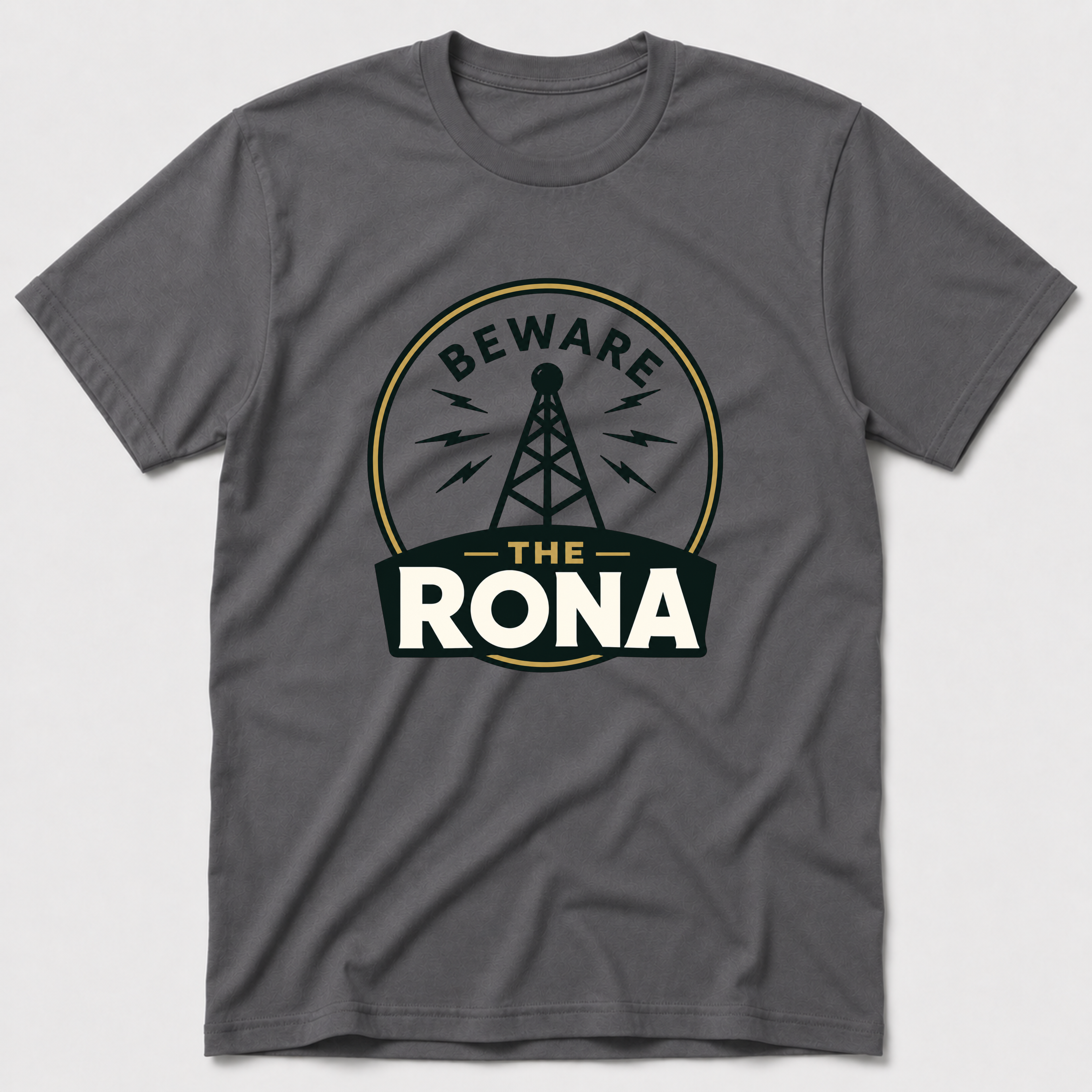 Beware The Rona T-Shirt