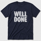 Well Done T-Shirt