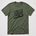 Blink If You Want Me T-Shirt