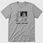 Trust No One T-Shirt