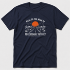 Foreseeable Future T-Shirt