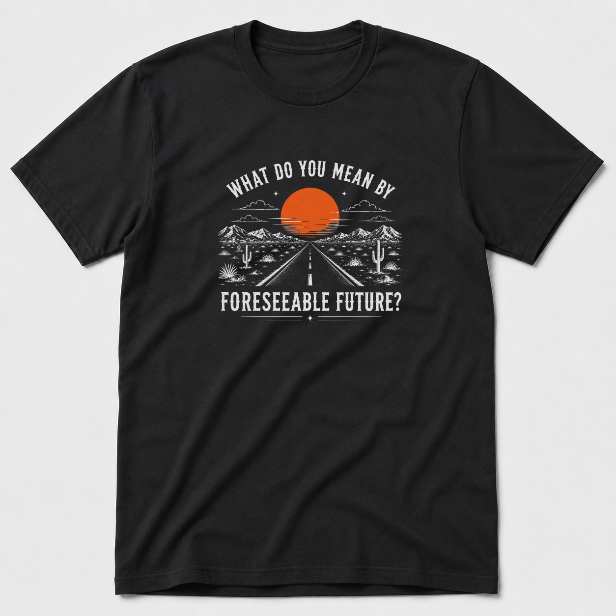Foreseeable Future T-Shirt