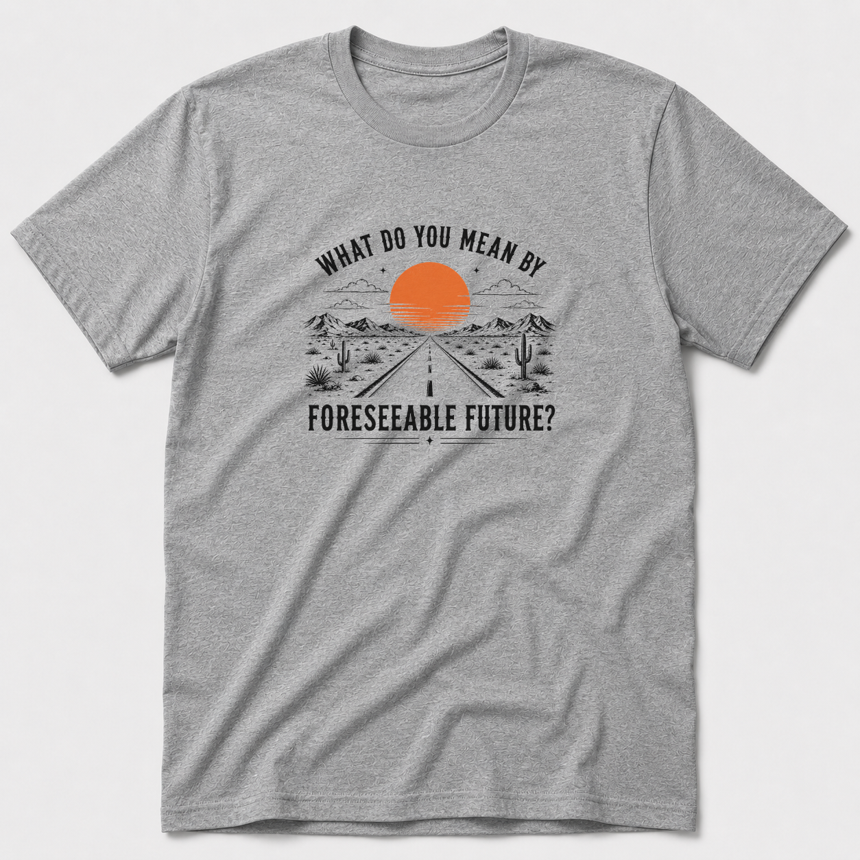 Foreseeable Future T-Shirt
