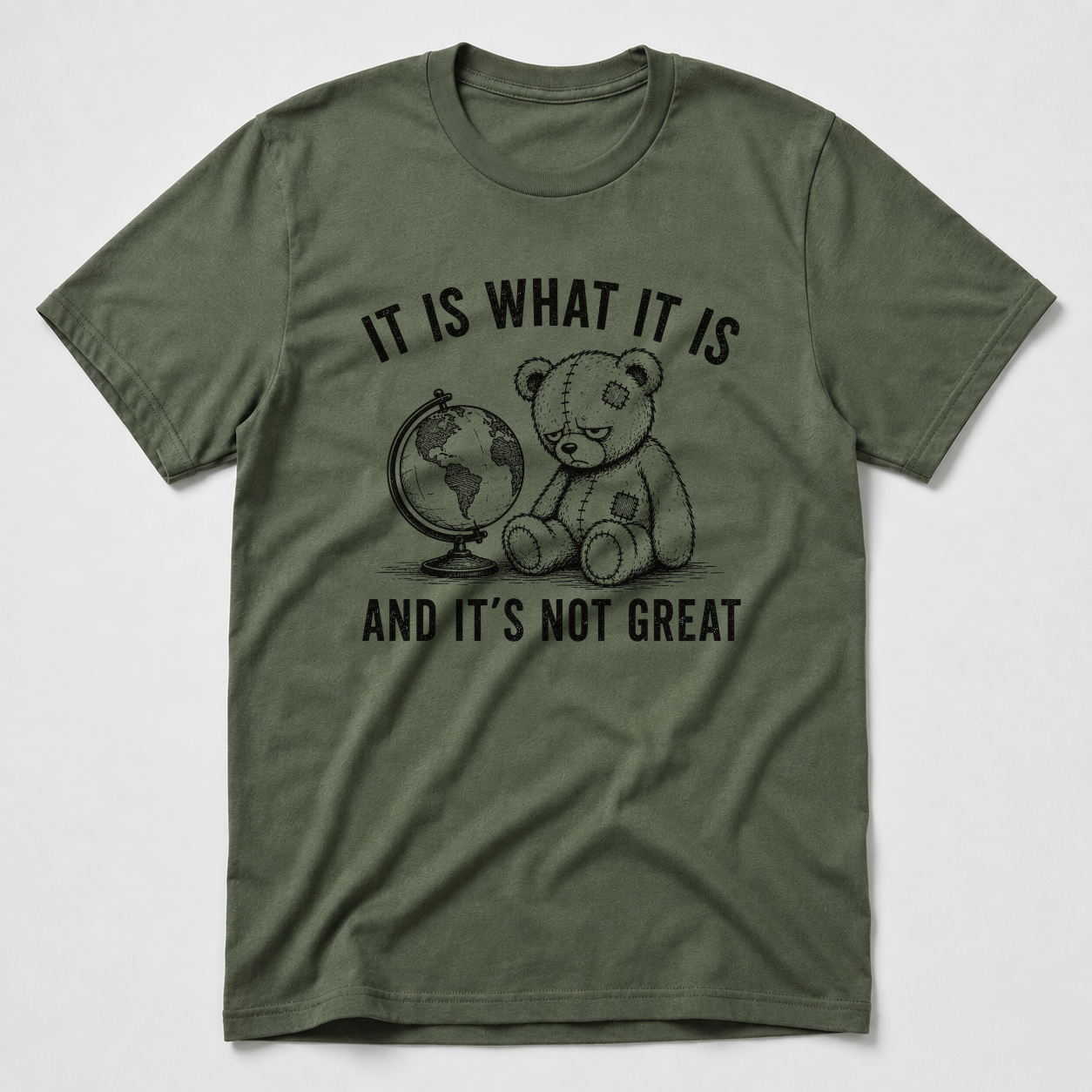 It Is What It Is T-Shirt