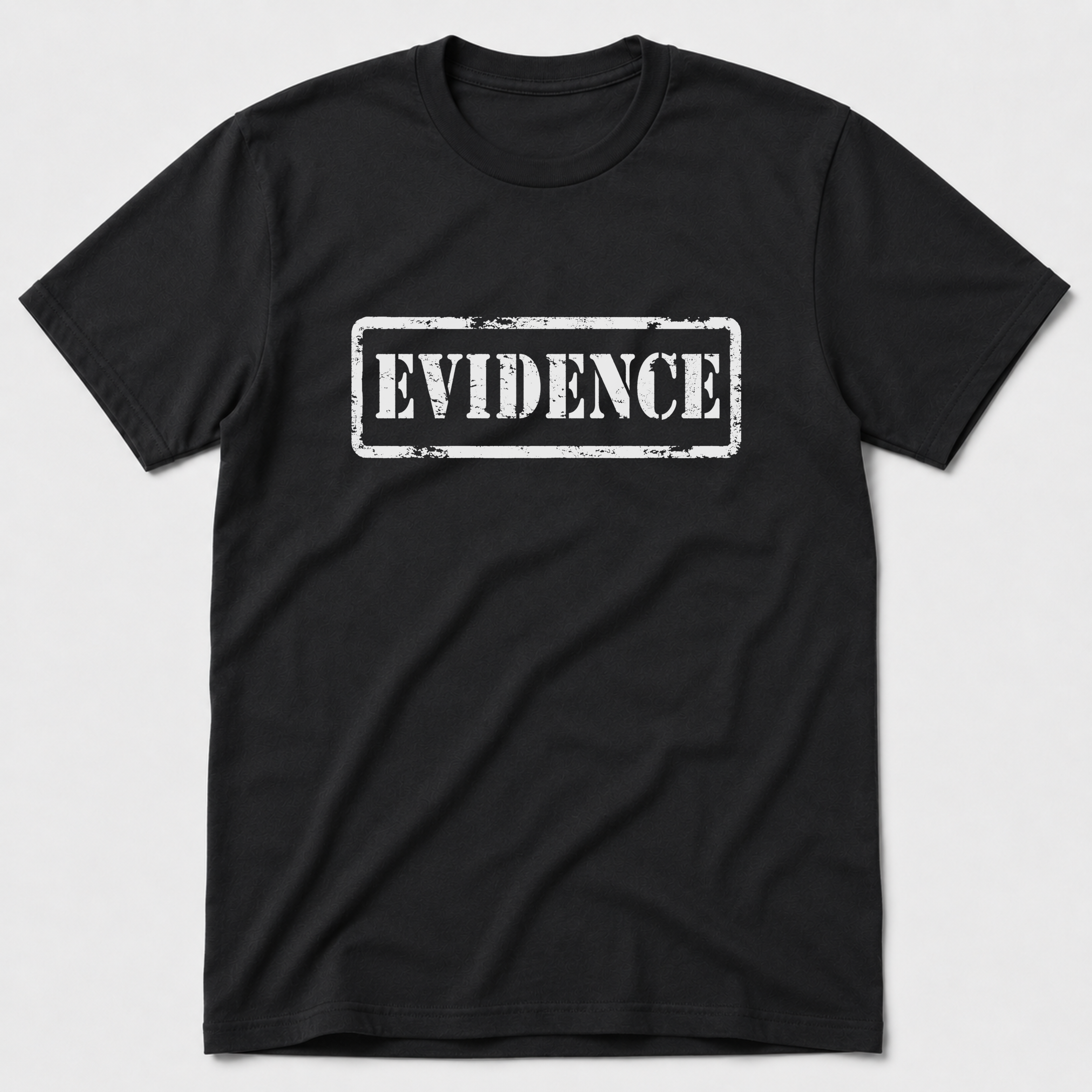 Evidence T-Shirt