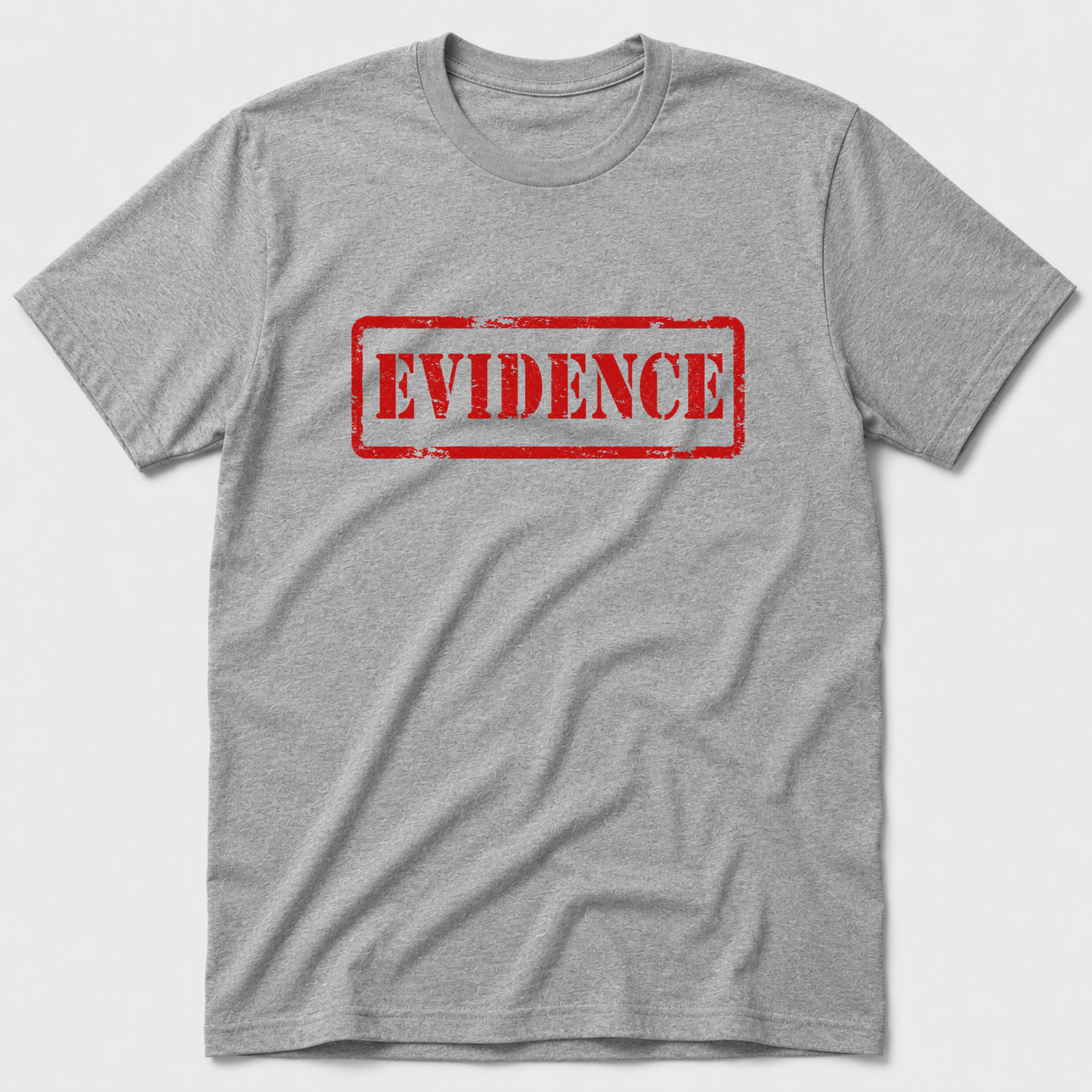 Evidence T-Shirt