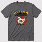 Chicken Game T-Shirt
