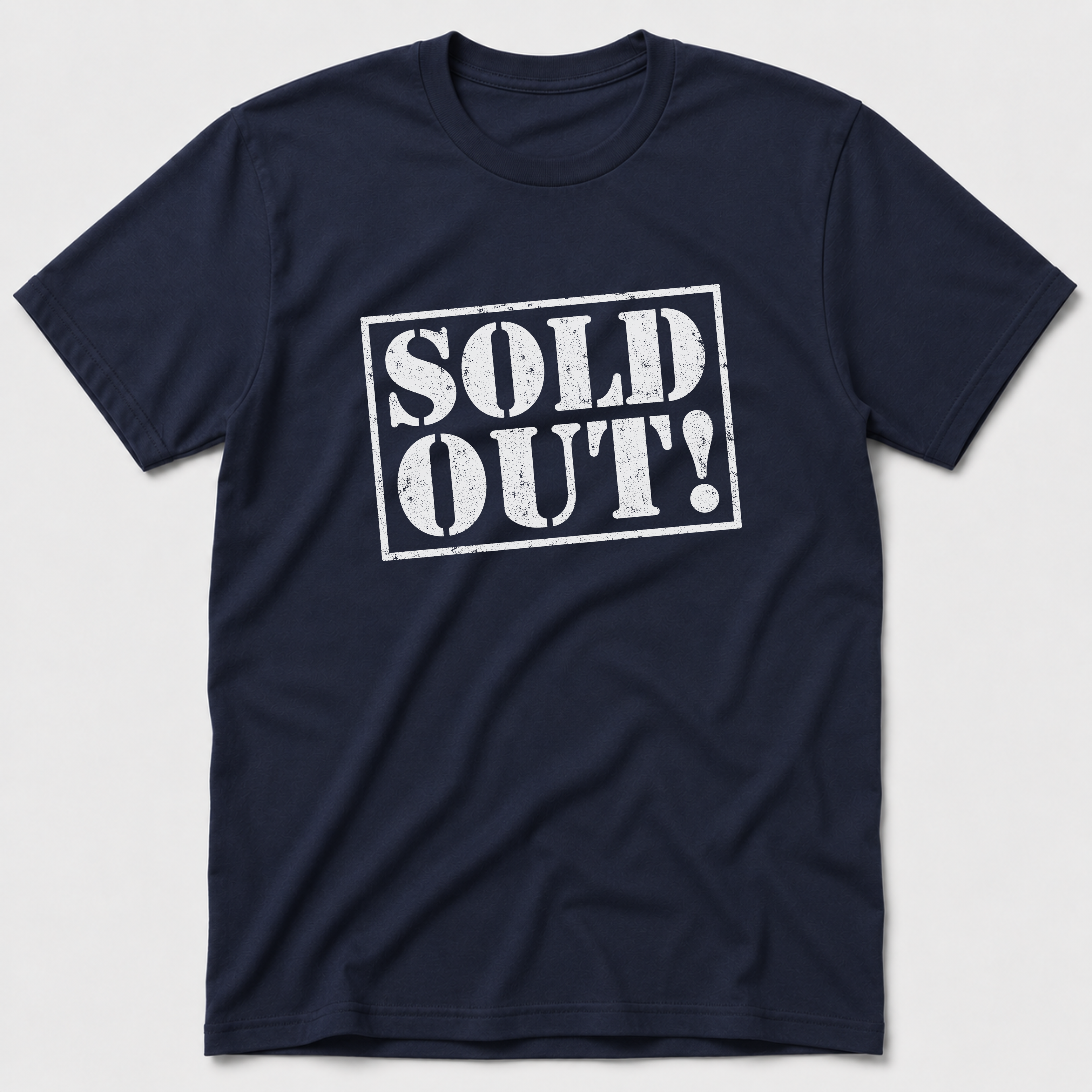 Sold Out! T-Shirt