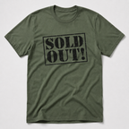 Sold Out! T-Shirt