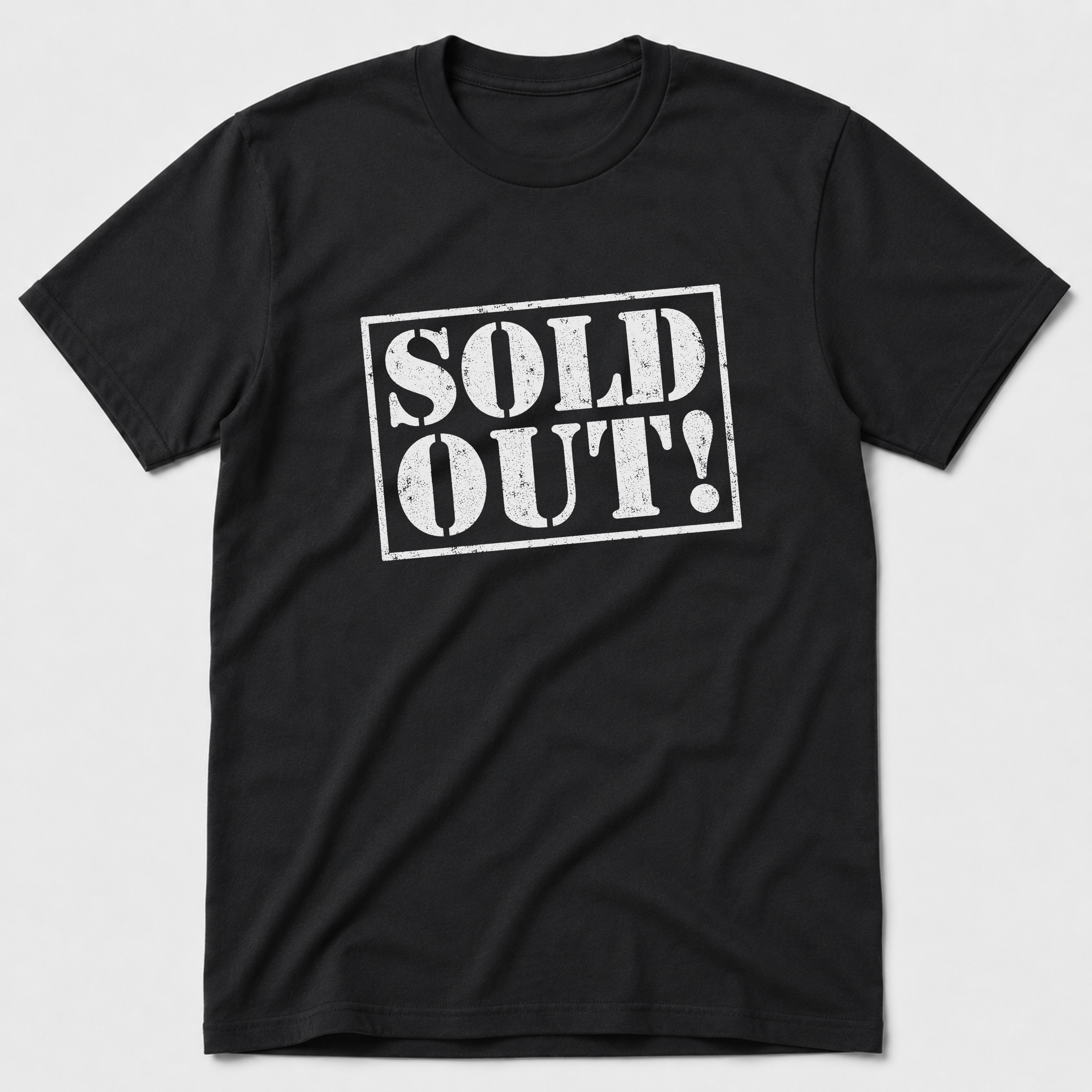 Sold Out! T-Shirt