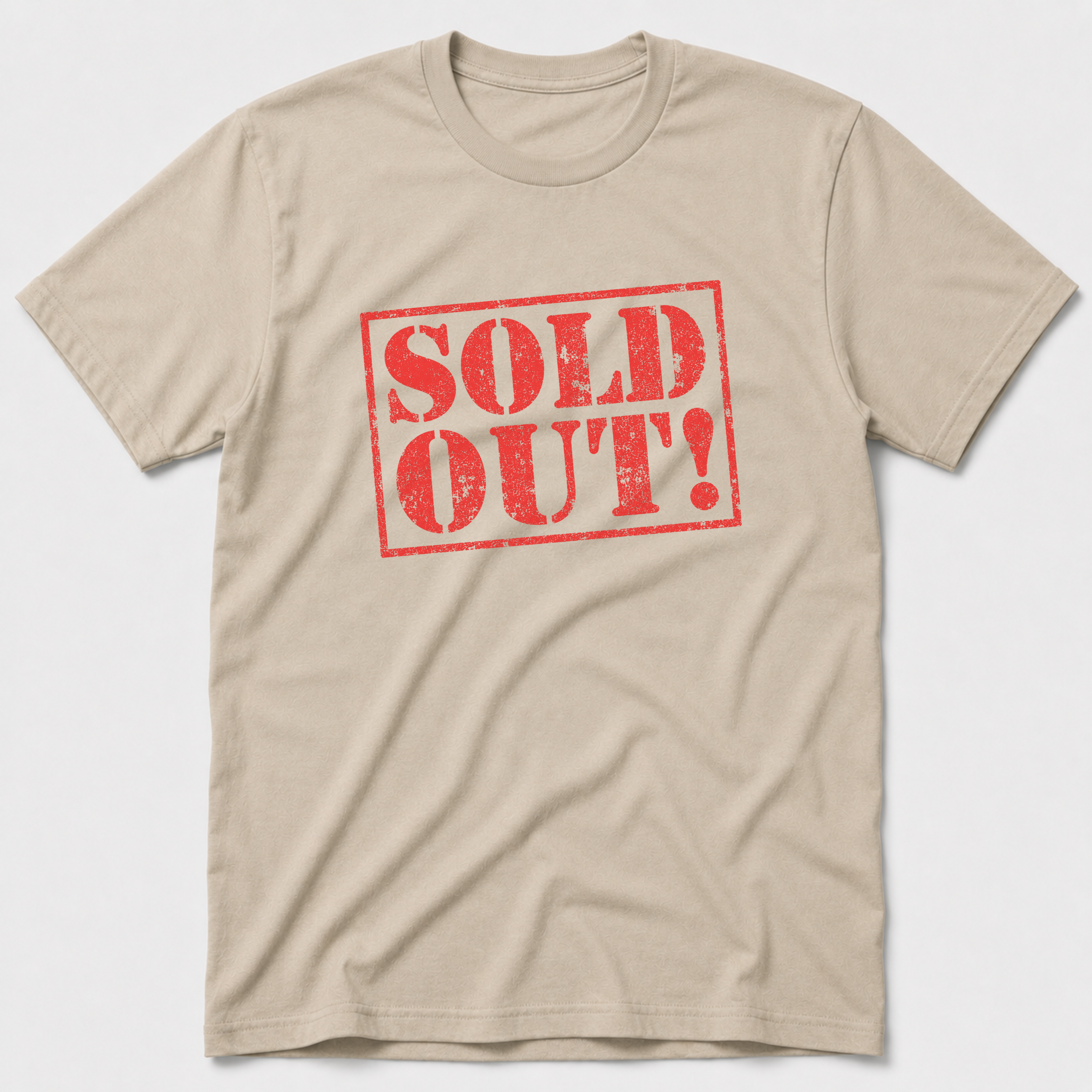 Sold Out! T-Shirt
