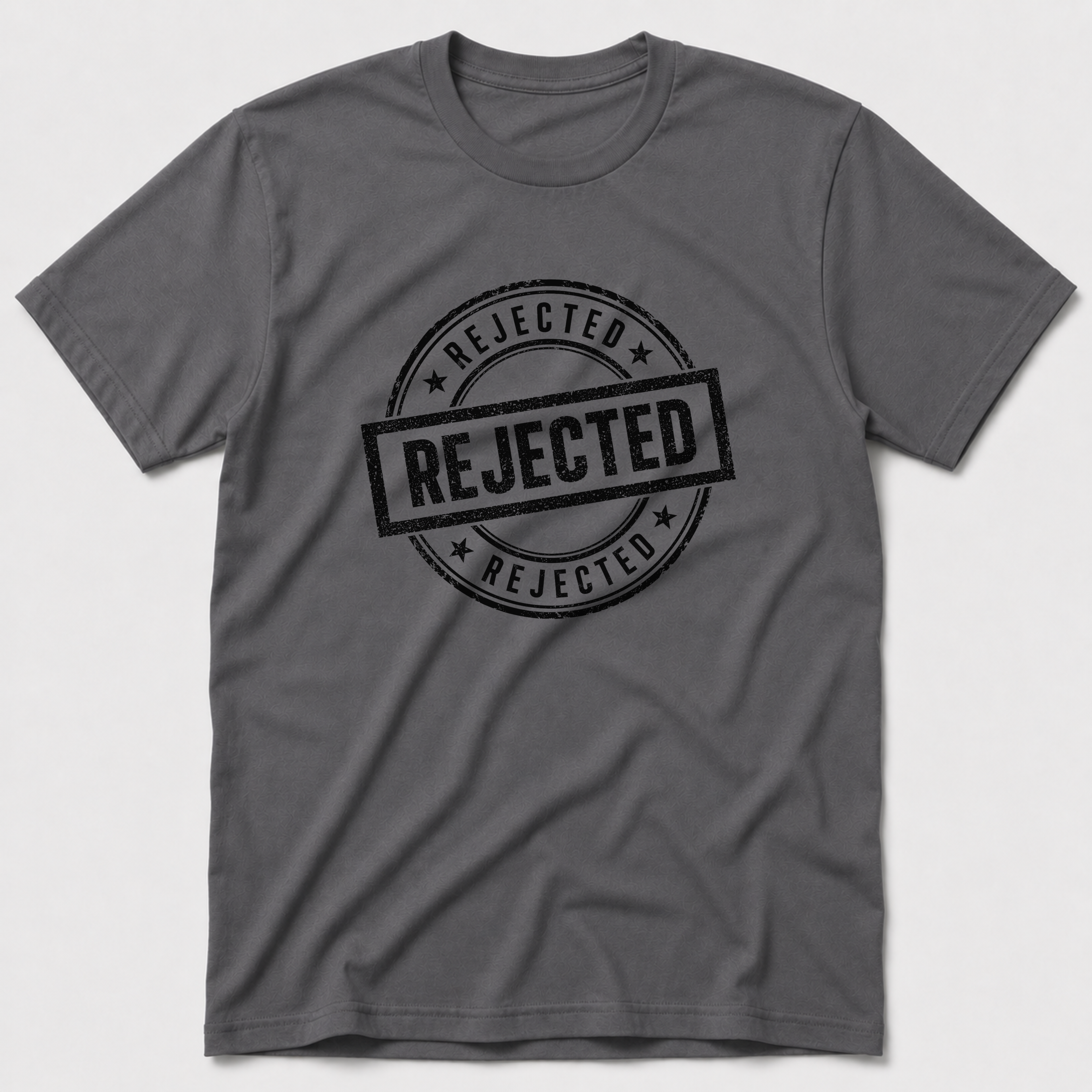 Rejected T-Shirt