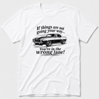 The Wrong Lane T-Shirt