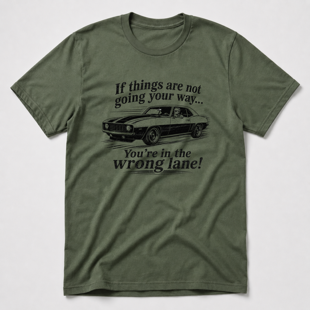 The Wrong Lane T-Shirt