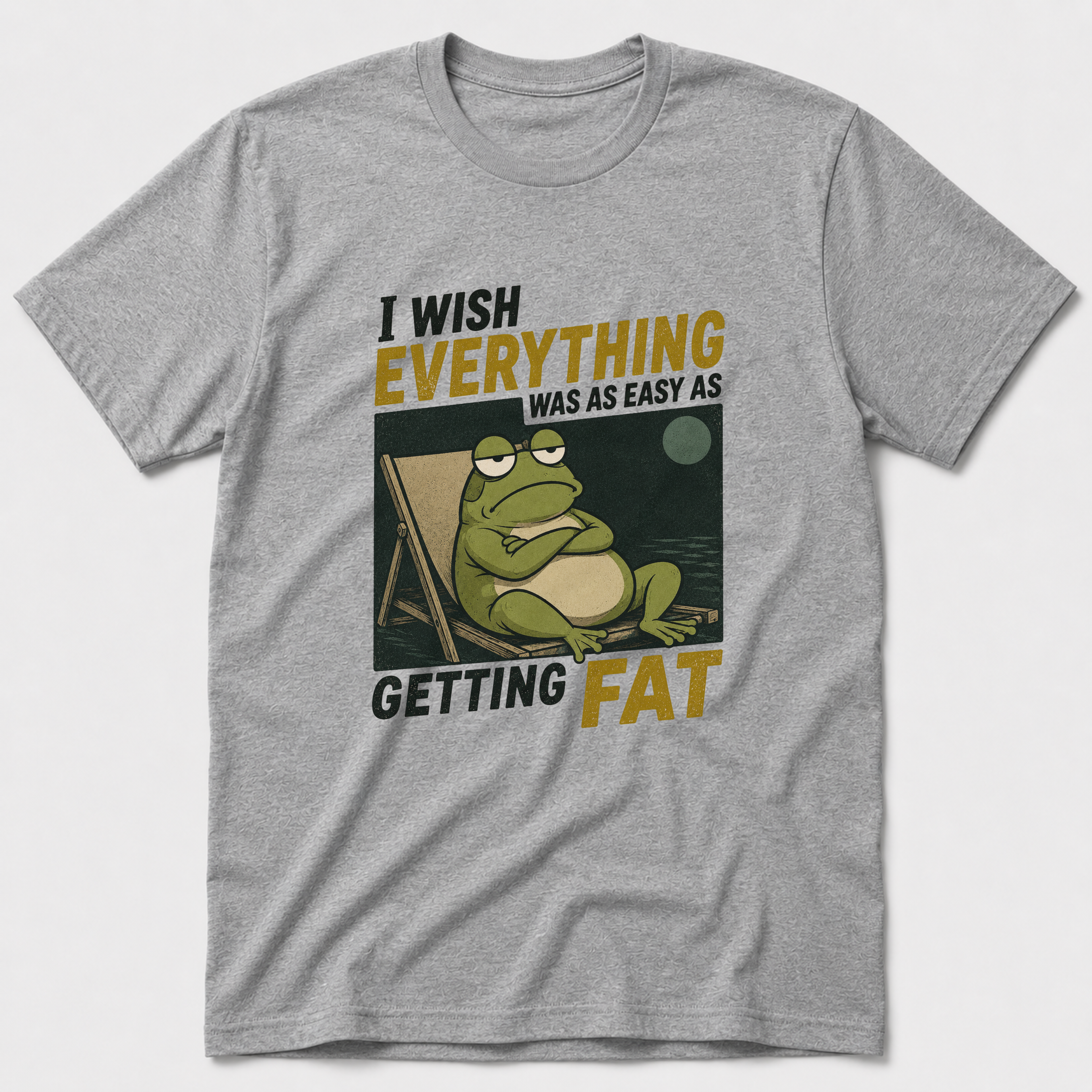Getting Fat T-Shirt