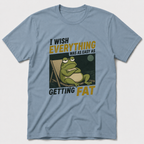 Getting Fat T-Shirt