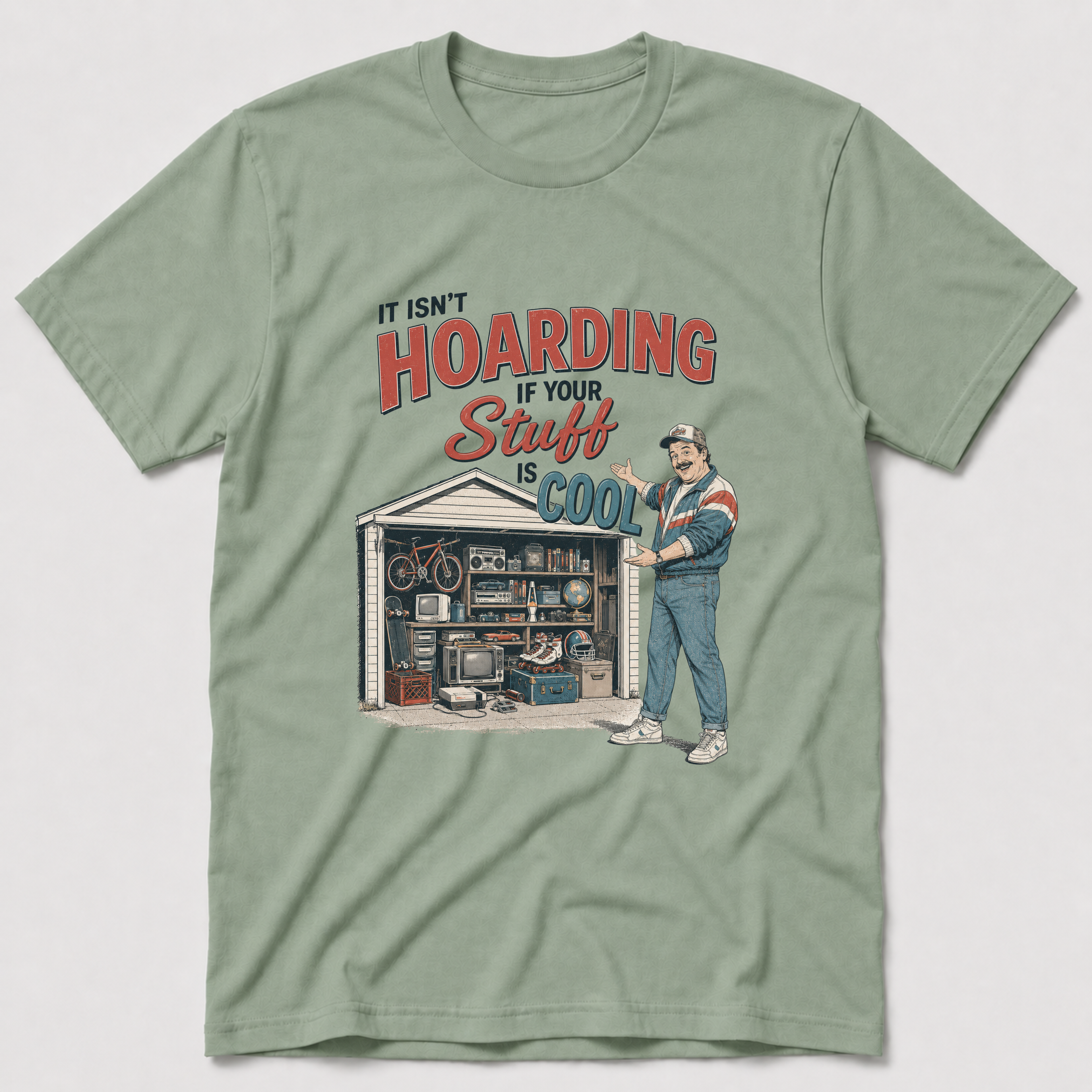 Hoarding T-Shirt
