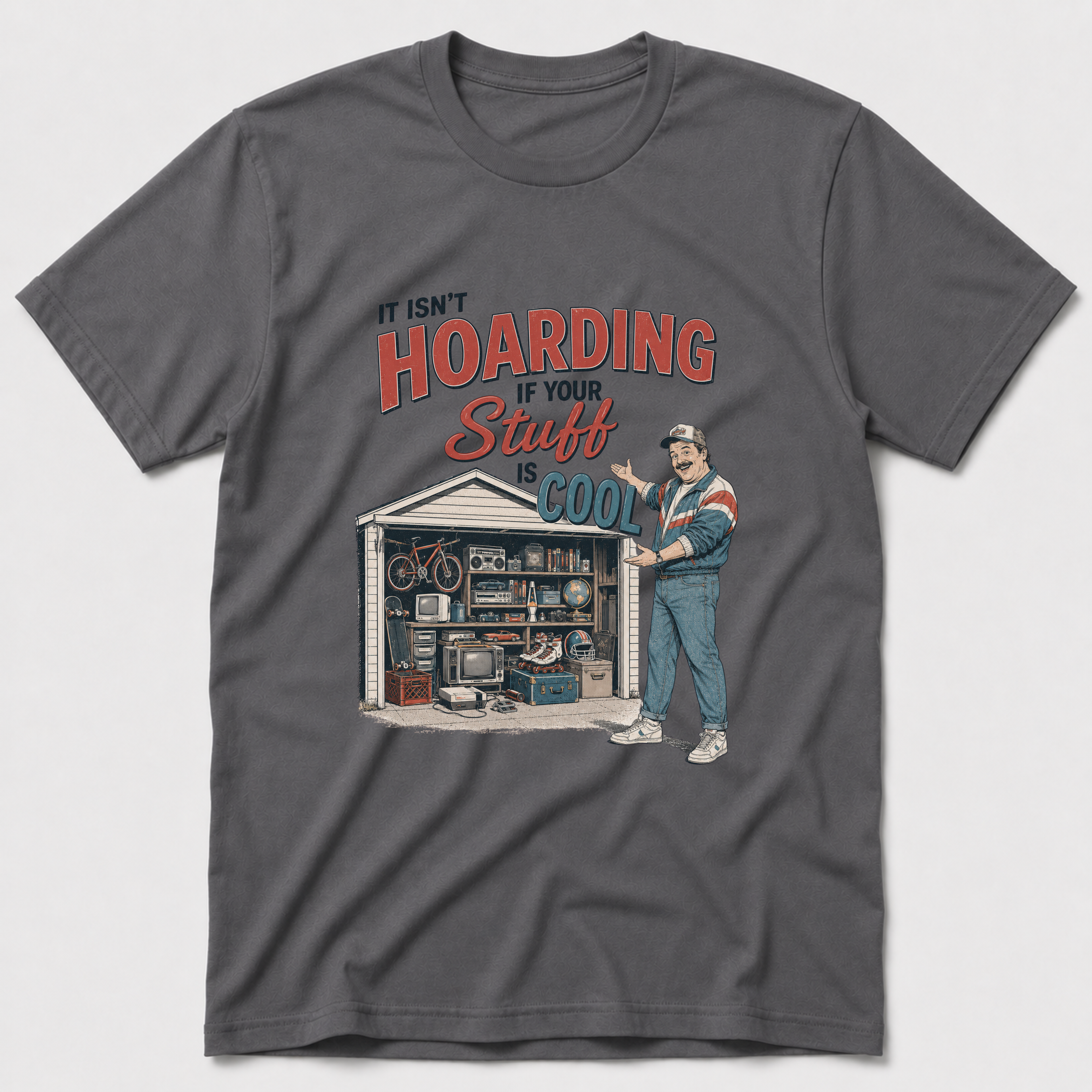 Hoarding T-Shirt