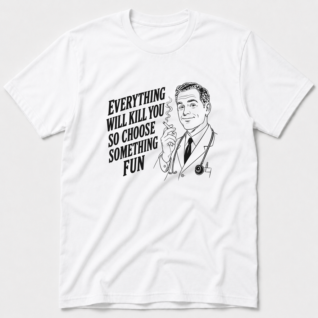Choose Something Fun T-Shirt