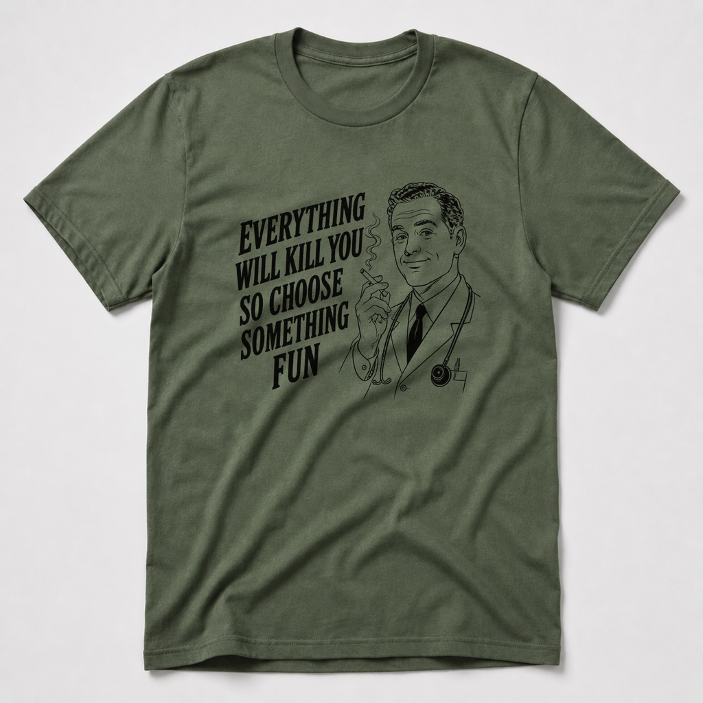 Choose Something Fun T-Shirt
