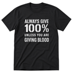 Giving Blood T-Shirt