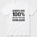 Giving Blood T-Shirt