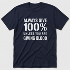 Giving Blood T-Shirt