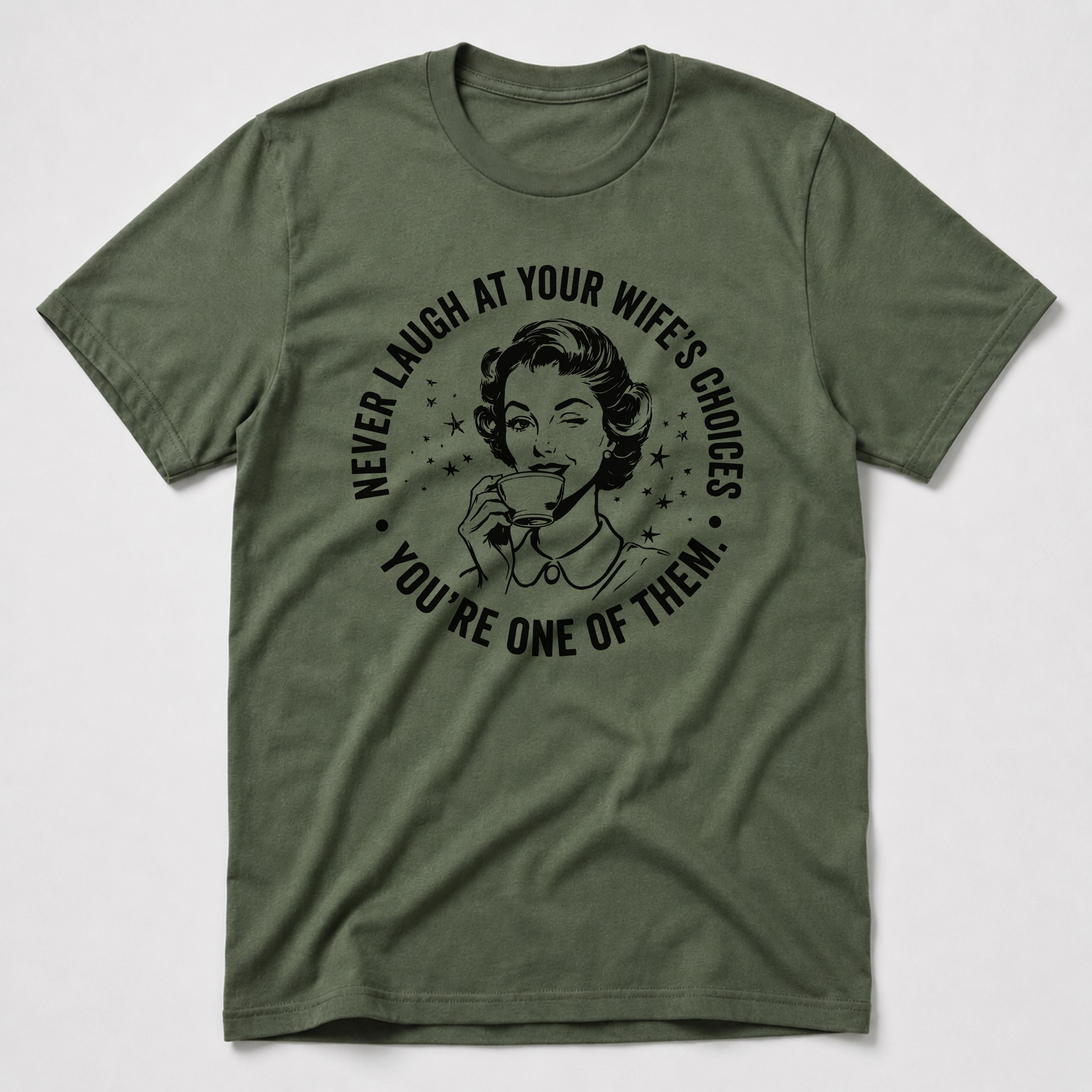 Wife's Choices T-Shirt