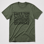 Hypotheticals T-Shirt