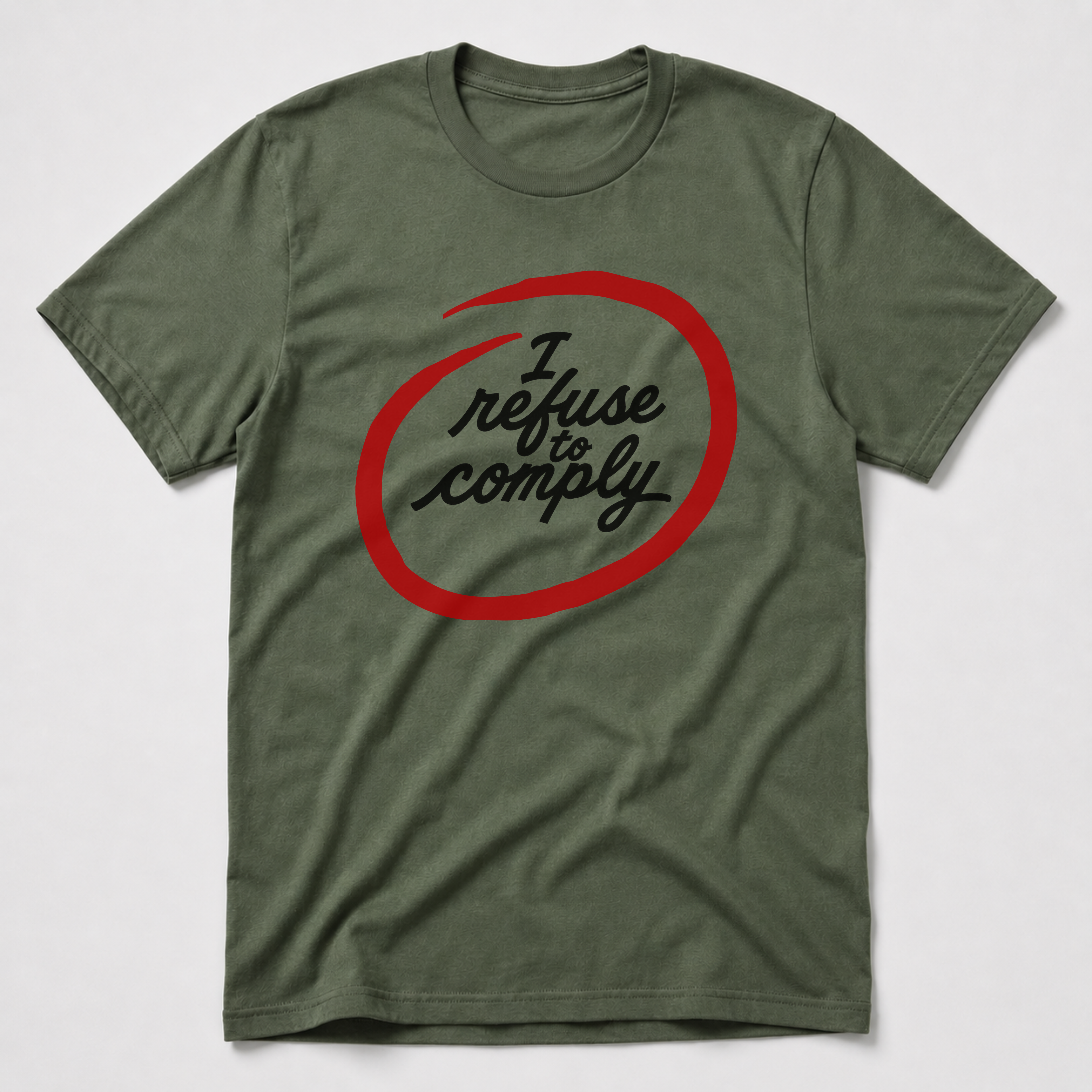 I Refuse To Comply Black T-Shirt