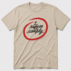 I Refuse To Comply Black T-Shirt