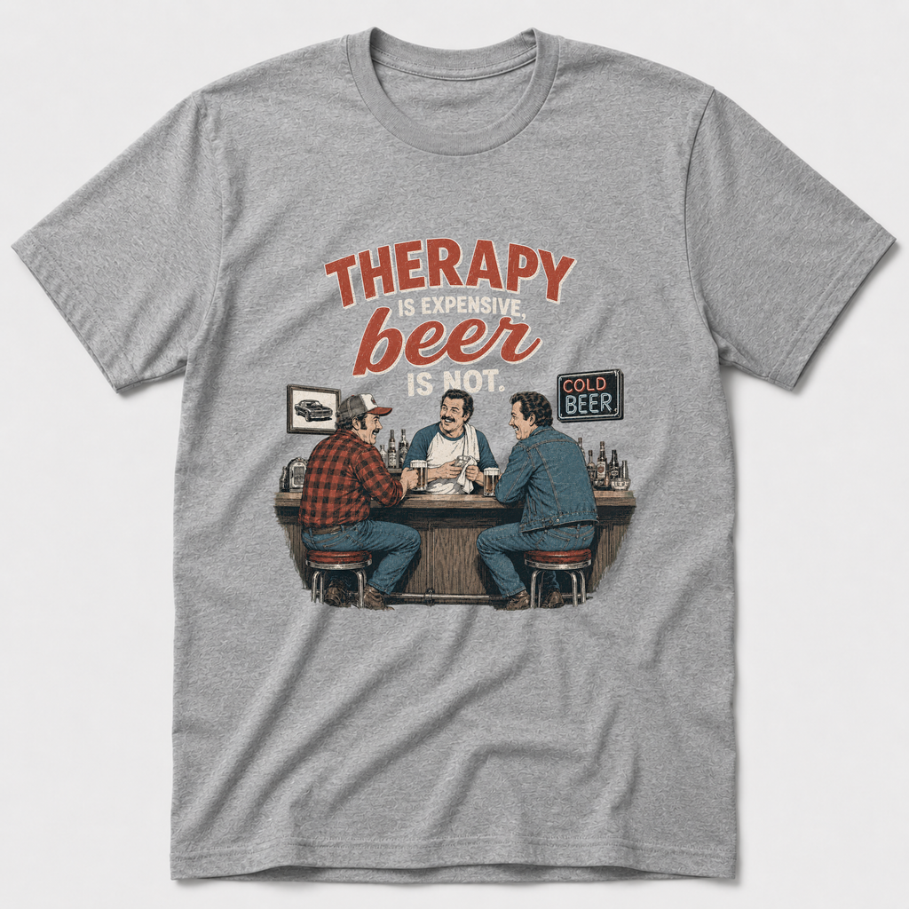 Therapy Is Expensive T-Shirt
