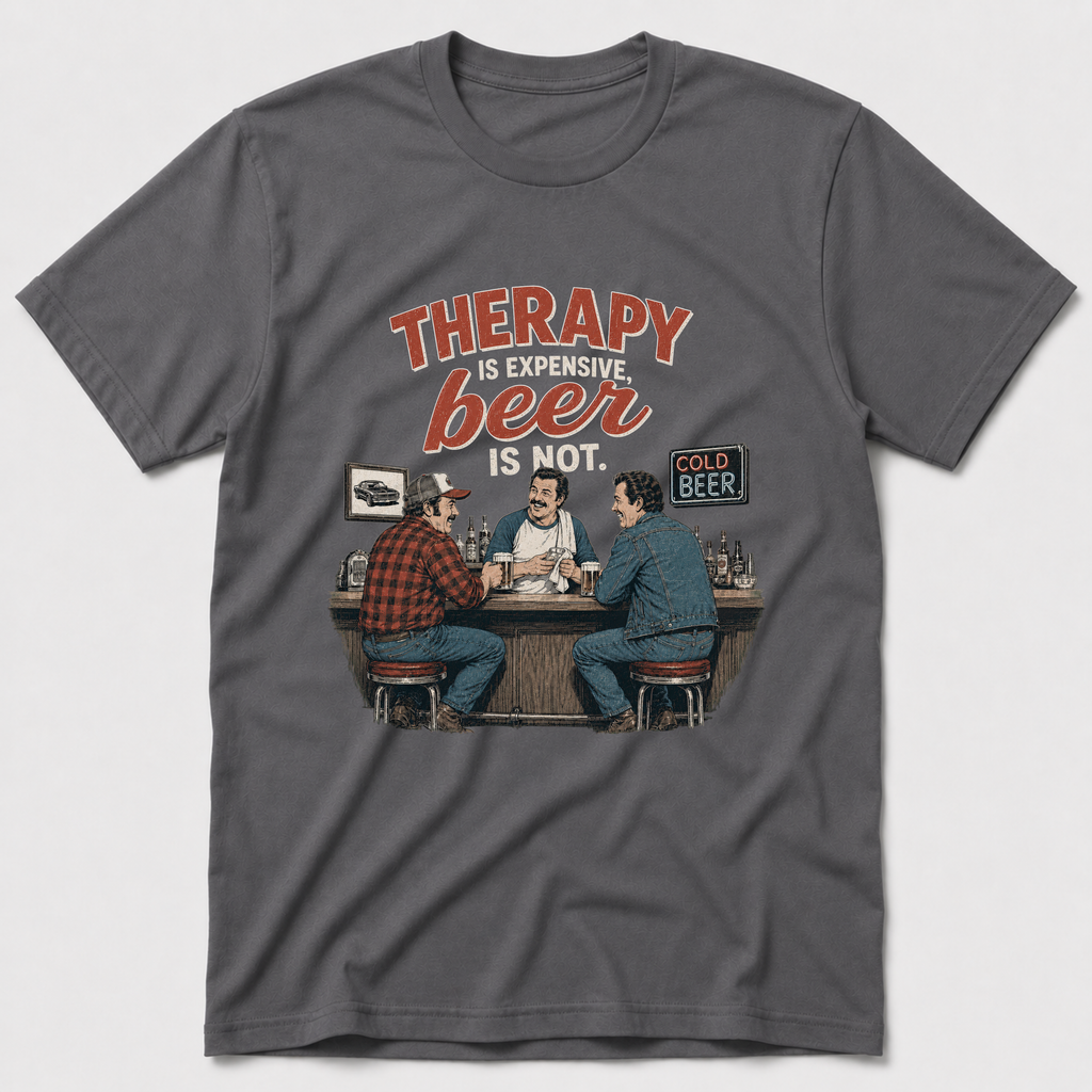 Therapy Is Expensive T-Shirt