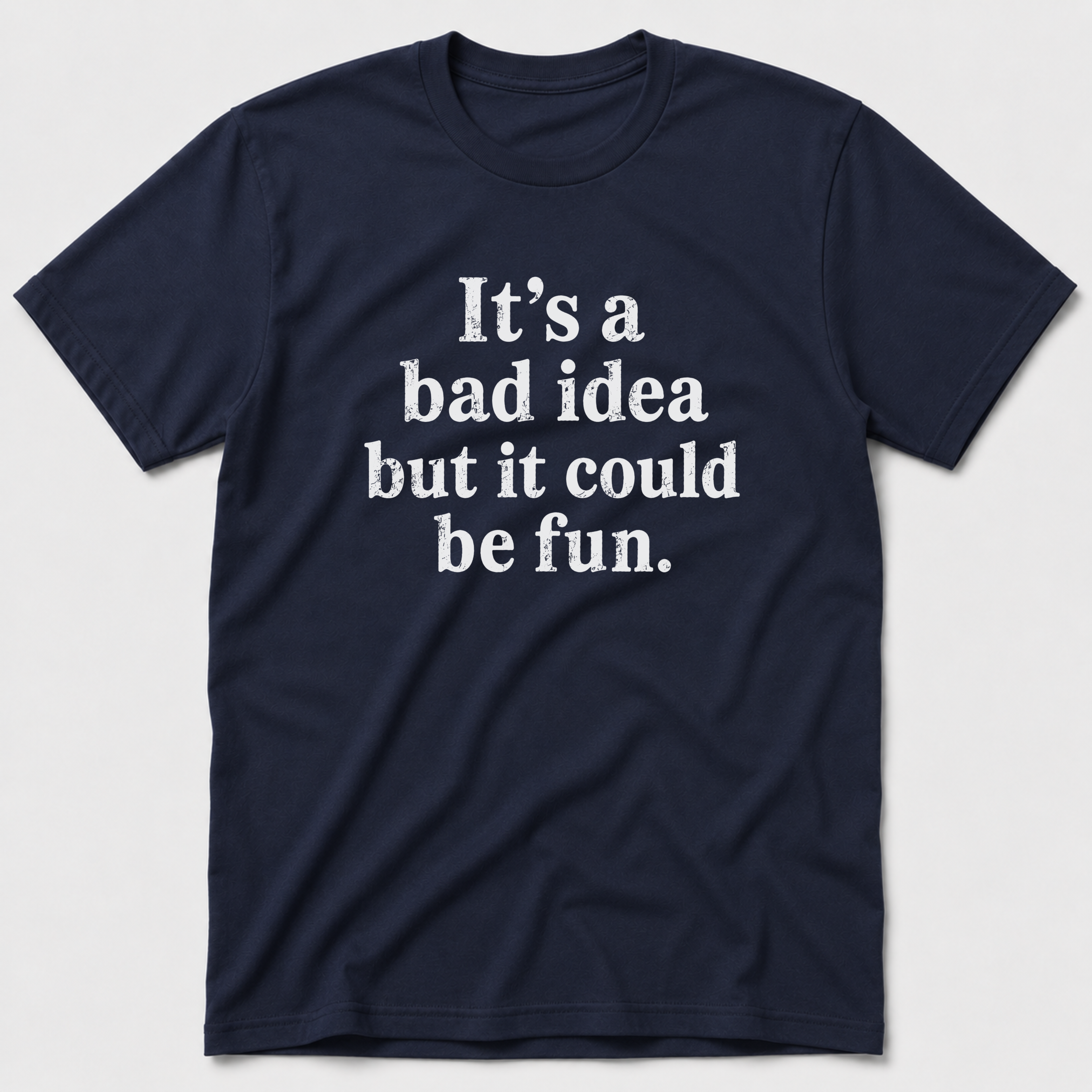 Bad Idea