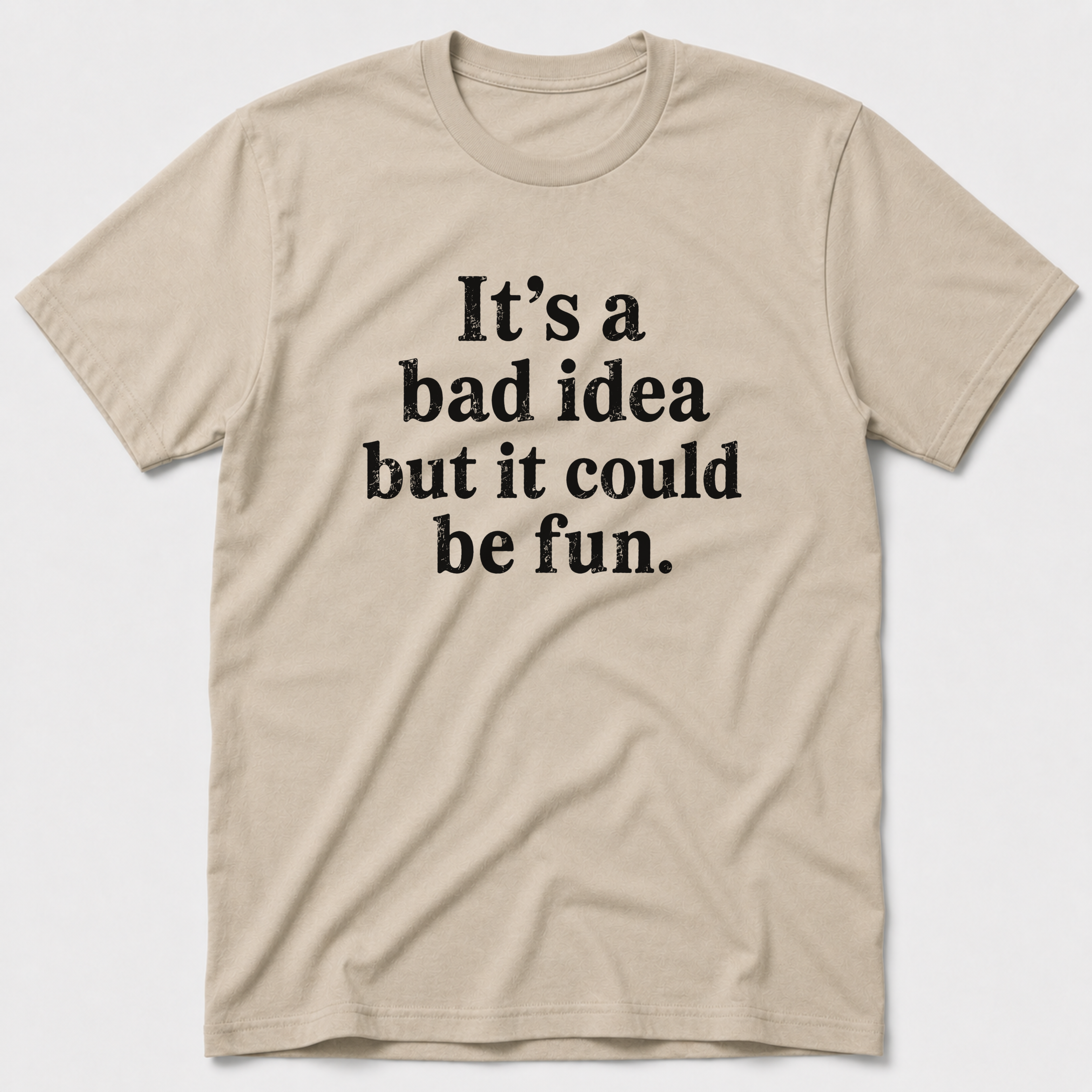 Bad Idea