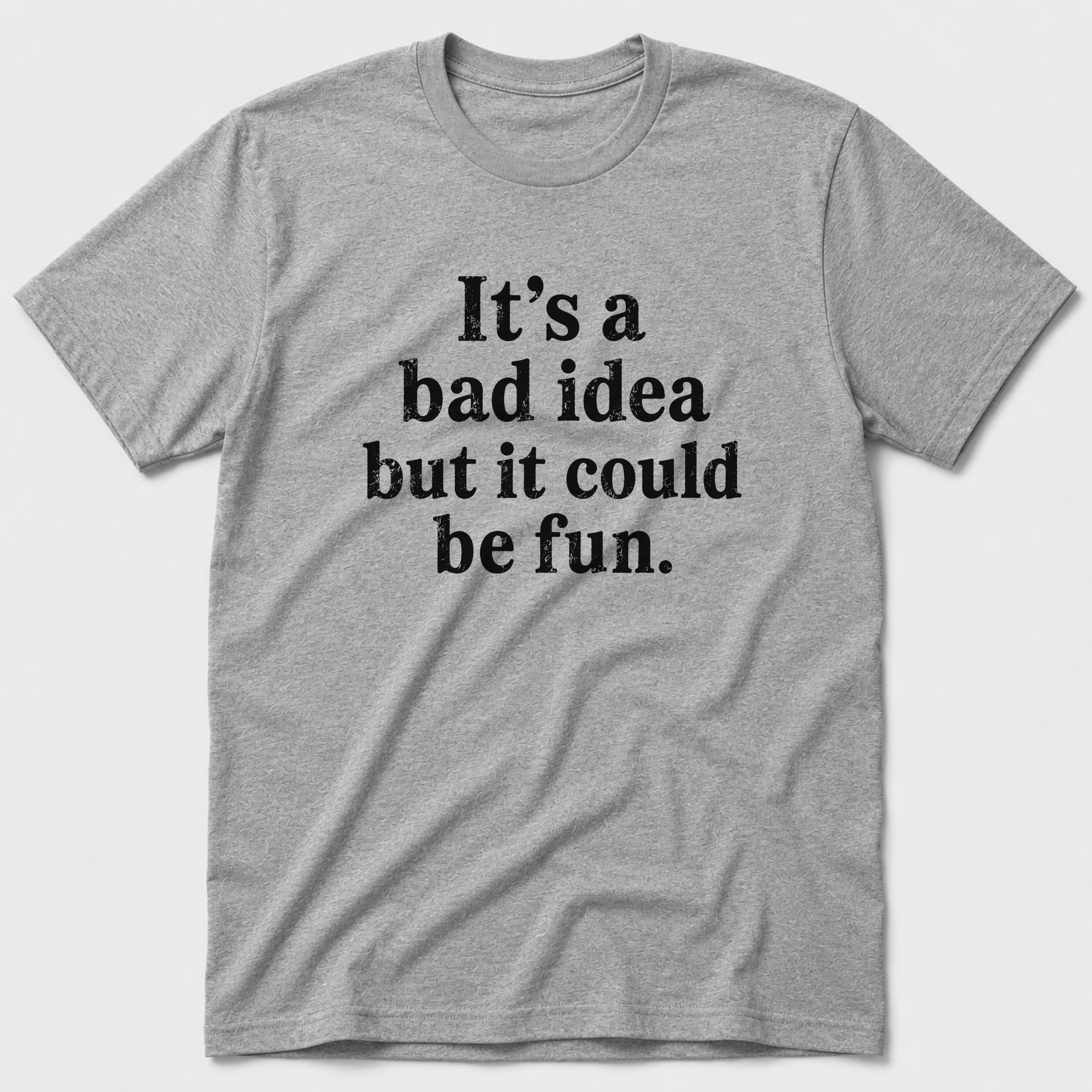 Bad Idea