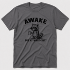 At What Cost T-Shirt