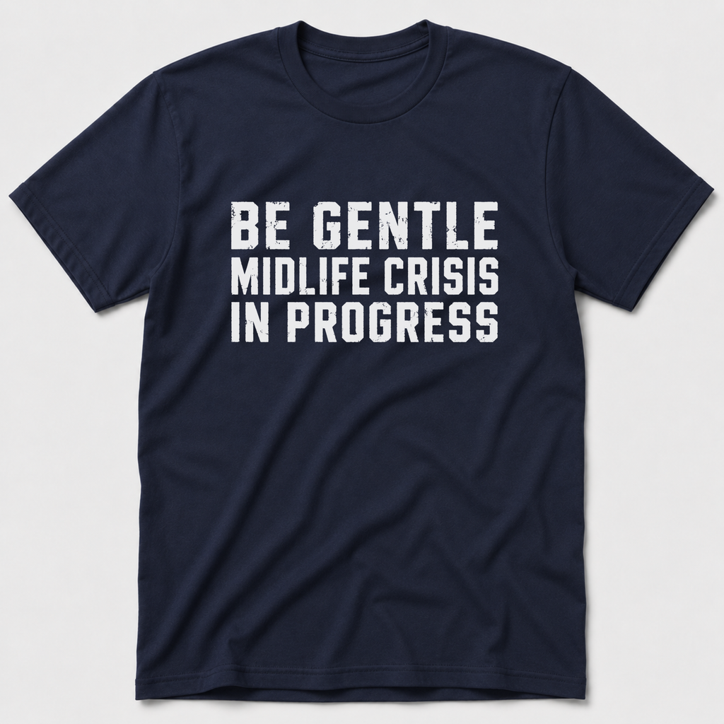 Midelife Crisis T-Shirt